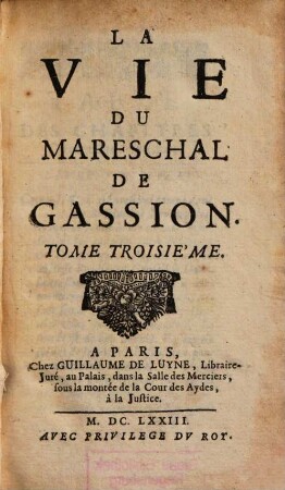 La Vie Du Mareschal De Gassion, Tome Troisième