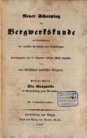 Neuer Schauplatz der Bergwerkskunde : mit Berücksichtigung der neuesten Fortschritte und Entdeckungen, 11. Die Geognosie in Beziehung zum Bergbau