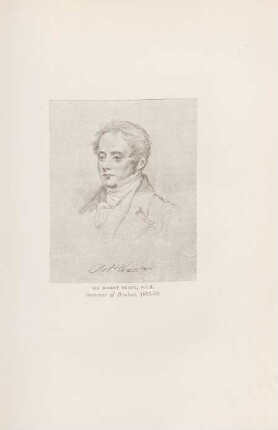 Sir Robert Grant, G.C.H. Governor of Bombay, 1835 - 38