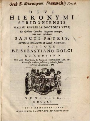 Divi Hieronymi vita ... ex eiusdem operibus decerpta