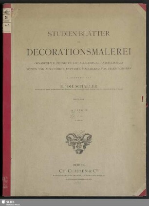 Dritte Serie: Studien-Blätter für Decorationsmalerei : ornamentale, figürliche und allegorische Darstellungen, Skizzen und ausgeführte Entwürfe vorwiegend von neuen Meistern
