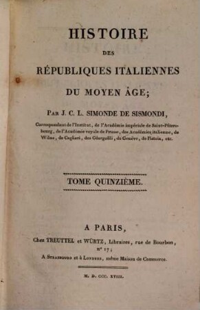 Histoire des républiques Italiennes du Moyen Age, 15
