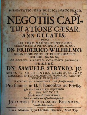 Dissertatio Juris Publici Inauguralis De Negotiis Capitulatione Caesar. Annullatis