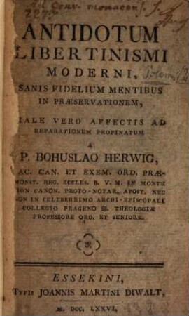 Antidotum Libertinismi moderni ...