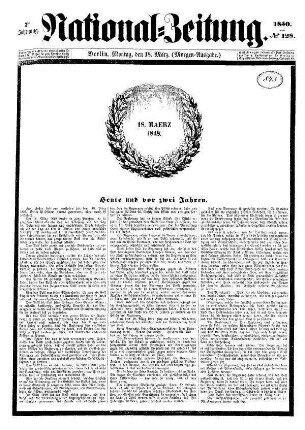 National=Zeitung. (Morgen=Ausgabe.) N[umer]o 128. Beiblatt zu N[umme]r 128. der National=Zeitung.