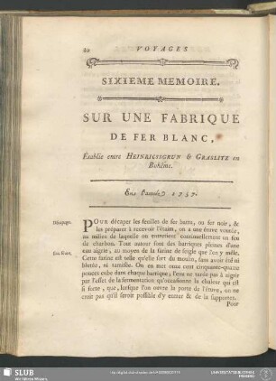 Sixieme Memoire. Sur Une Fabrique De Fer Blanc, Établie entre Heinricssgrun & Graslitz en Bohême. En l'année 1757