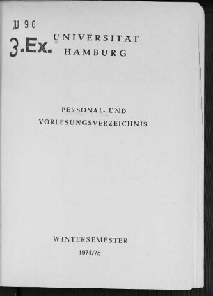WS 1974/75: Personal- und Vorlesungsverzeichnis // Hamburgische Universität