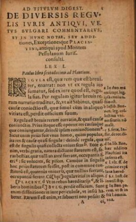 Bvlgari Et Plancentini, Vetervm Ivrisconsvltorvm Ad Titvlvm Pandectarvm De diuersis Regulis Iuris Antiqui, Breves Dvo Et Elegantes Commentarii