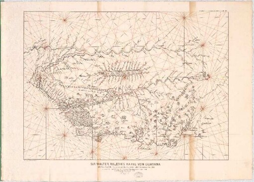 Sir Walter Ralegh's Karte von Guayana : mit dem Lauf des Orinoco und des Marañon oder Amazonas um 1595