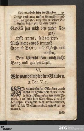 VI. Wie wandeln hier im Glauben.