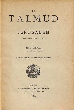 Le Talmud de Jérusalem. [12], Introduction et tables générales