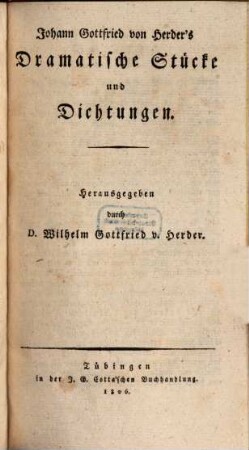 Johann Gottfried von Herder's dramatische Stücke und Dichtungen
