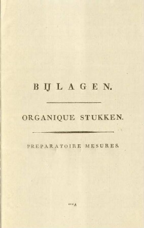 Organique stukken. Preparatoire Mesures