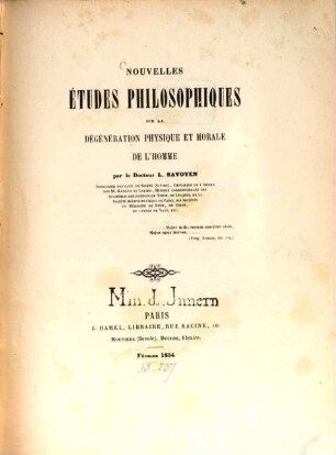 Nouvelles études philosophiques sur la dégénération physique et morale de l'homme