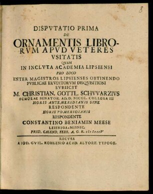 Disputatio 1: Dispvtatio Prima De Ornamentis Librorvm Apvd Veteres Vsitatis