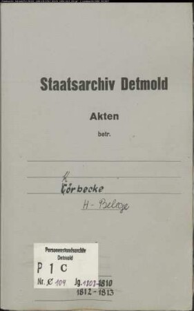 Belegakten zum Heiratsregister der katholischen Gemeinde Körbecke, Kreis Warburg (1808-1810, 1812-1813)
