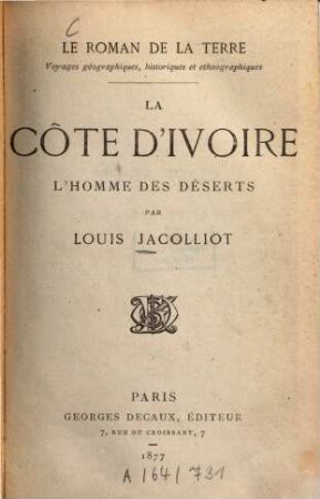 Le roman de la terre : Voyages géographiques, historiques et ethnographiques, 2