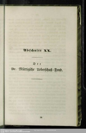 Abschnitt XX. Der Dr. Mättigsche Ueberschuß-Fond