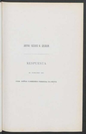Repuesta : al discurso del Exm. Señor Consejero Pereira da Silva