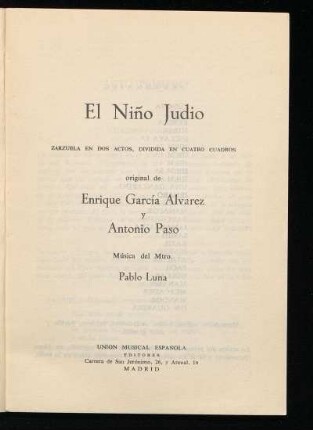 El niño judío : zarzuela en dos actos, dividida en cuatro cuadros