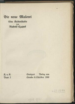 Die neue Malerei : eine Kulturstudie