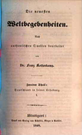 Die neuesten Weltbegebenheiten, 2. Deutschland in seiner Erhebung ; 1