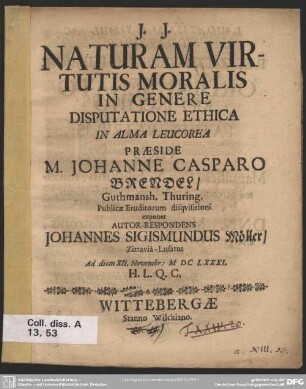 Naturam virtutis moralis in genere disputatione ethica
