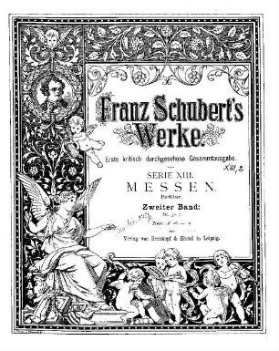 Franz Schuberts Werke, 13,2. Bd. 2. - Partitur. - 1887. - 341 S.