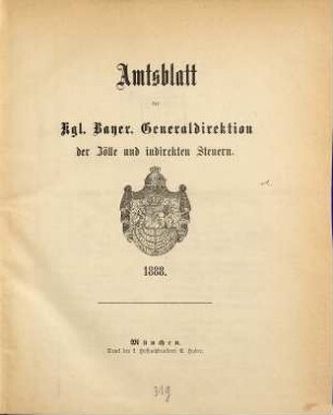 Amtsblatt der Bayerischen Generaldirektion der Zölle und Indirekten Steuern. 1888
