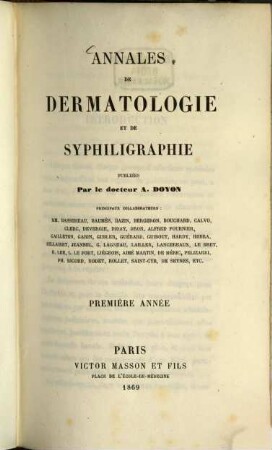 Annales de dermatologie et de syphiligraphie. 1. 1869