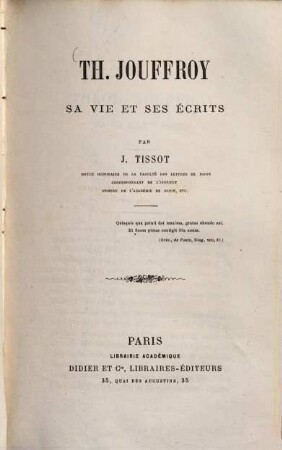 Th. Jouffroy, sa vie et ses écrits
