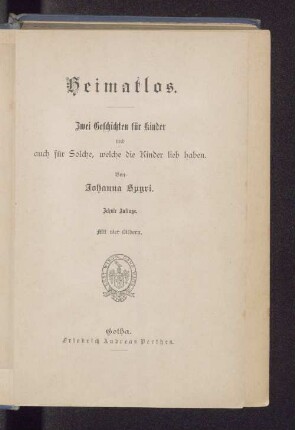 Heimatlos : zwei Geschichten für Kinder und auch für Solche, welche die Kinder lieb haben