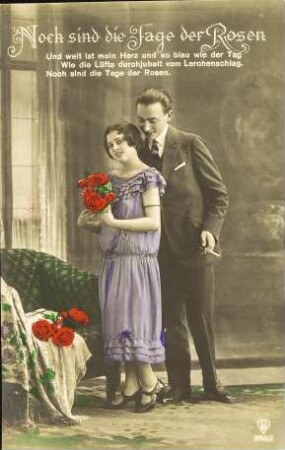 Noch sind die Tage der Rosen - Und weit ist mein Herz [...]