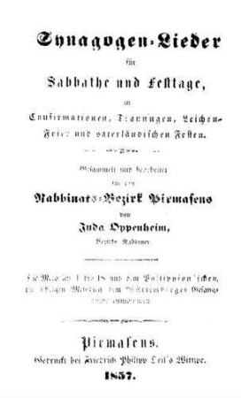 In: Synagogen-Lieder für Sabbathe und Festtage zu Confirmationen,Trauungen, Leichen-Feier und vaterländischen Festen ; Band H. 2