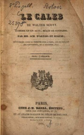 Le Caleb de Walter Scott : Comédie en un acte, mêlée de couplets