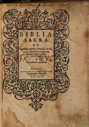 Biblia Sacra : Ad optima quaeque veteris, ut vocant, tralationis exemplaria summa diligentia, parique fide castigata