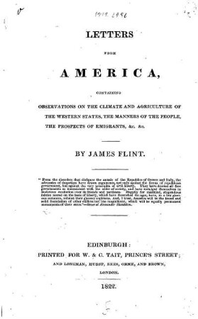 Letters from America ;containing observations on the climate and agriculture of the Western States, the manners of the people, the prospects of emigrants, etc. etc.