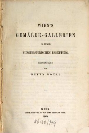 Wien's Gemälde-Gallerien in ihrer Kunsthistorischen Bedeutung
