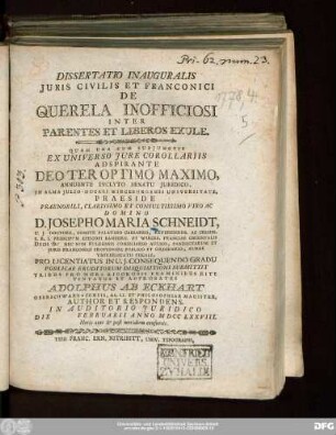 Dissertatio Inauguralis Juris Civilis Et Franconici De Querela Inofficiosi Inter Parentes Et Liberos Exule