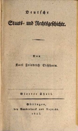 Deutsche Staats- und Rechtsgeschichte, 4