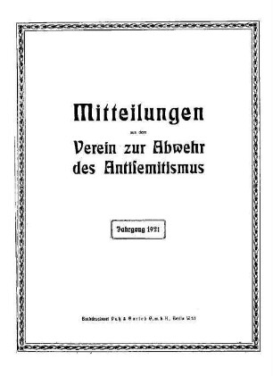 Mitteilungen aus dem Verein zur Abwehr des Antisemitismus. 31. 1921