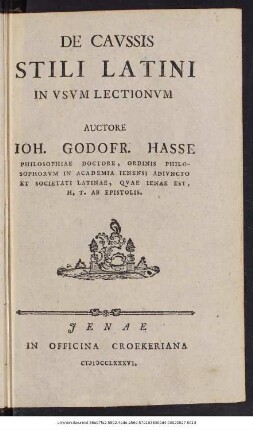 De Caussis Stili Latini In Usum Lectionum