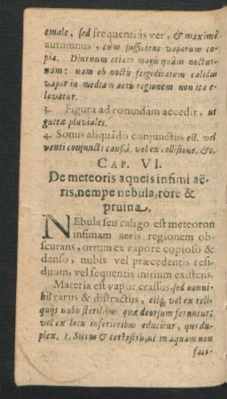 Cap. VI. De meteoris aqueis infimi aeris, nempe nebula, rore & pruina.