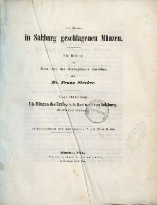 Die ältesten in Salzburg geschlagenen Münzen : ein Beitrag zur Geschichte des Herzogthums Kärnthen, 1. Die Münzen des Erzbischofs Hartwich von Salzburg