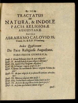 [V.] Tractatus De Natura, & Indole Pacis Religiosae Augstanae. Autore Abrahamo Calovio SS. Theol. D. & P.P. Witteberg.