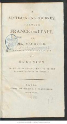 A Sentimental Journey. Through France and Italy