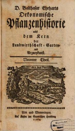Oeconomische Pflanzenhistorie : nebst dem Kern der Landwirthschafft-, Garten- und Arzneykunst, 9