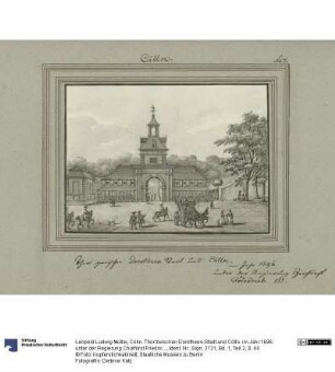 Cölln. Thor zwischen Dorotheen-Stadt und Cölln. im Jahr 1696. unter der Regierung Churfürst Friedrich III.