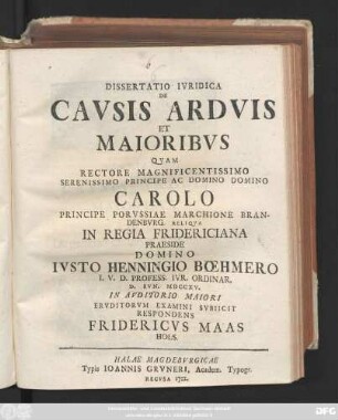 Dissertatio Ivridica De Cavsis Ardvis Et Maioribvs