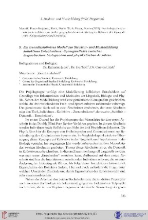 5. Ein transdisziplinäres Modell zur Struktur- und Musterbildung kollektiven Entscheidens: Synergieeffekte zwischen linguistischen, biologischen und physikalischen Ansätzen